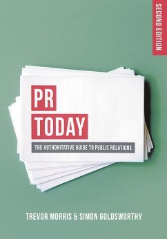PR Today (eBook, ePUB) - Morris, Trevor; Goldsworthy, Simon