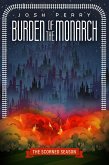 Burden of the Monarch: The Scorned Season (eBook, ePUB)
