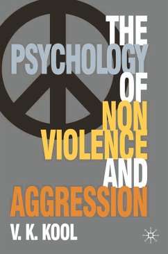 Pschology of Non-violence and Aggression (eBook, ePUB) - Kool, V. K.