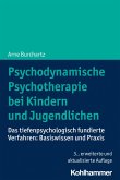 Psychodynamische Psychotherapie bei Kindern und Jugendlichen (eBook, PDF)