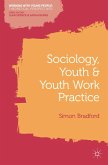 Sociology, Youth and Youth Work Practice (eBook, ePUB)