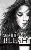 Warrior's Blush (eBook, ePUB)