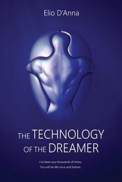 Technology of the Dreamer (eBook, ePUB) - D'Anna, Elio