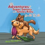 Adventures of Super Sammy and Smiley Riley (eBook, ePUB)