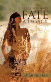 Feelings and Fate - A Legacy (eBook, ePUB)