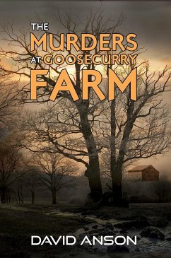 Murders at Goosecurry Farm (eBook, ePUB) - Anson, David