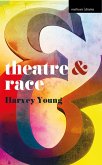Theatre and Race (eBook, ePUB)