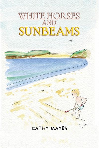 White Horses and Sunbeams (eBook, ePUB)