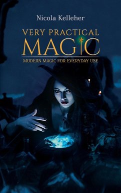 Very Practical Magic (eBook, ePUB) - Kelleher, Nicola