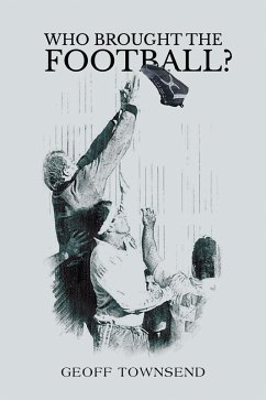 Cover Who Brought the Football? (eBook, ePUB)