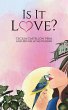 Is It Love? (eBook, ePUB) - Bild 1