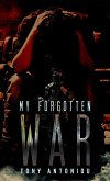 My Forgotten War (eBook, ePUB)