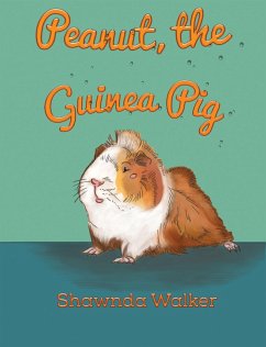 Cover Peanut, the Guinea Pig (eBook, ePUB)