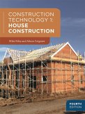 Construction Technology 1: House Construction (eBook, ePUB)