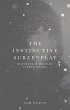 The Instinctive Screenplay (eBook, ePUB) - Bild 1