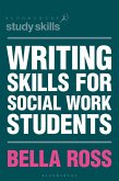 Writing Skills for Social Work Students (eBook, PDF)