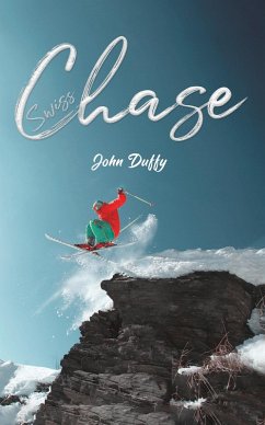 Swiss Chase (eBook, ePUB) - Duffy, John