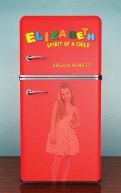 Cover Elizabeth - Spirit of a Child (eBook, ePUB)