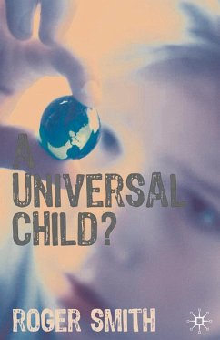 A Universal Child? (eBook, PDF) - Smith, Roger