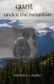 Giant Under the Mountain (Archetypal Worlds, #0.5) (eBook, ePUB)