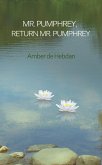 Mr. Pumphrey, Return Mr. Pumphrey (eBook, ePUB)