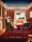First Interview with the Easter Bunny (eBook, ePUB)