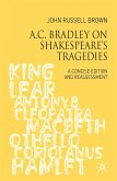A.C. Bradley on Shakespeare's Tragedies (eBook, ePUB)