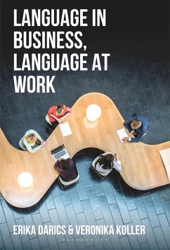 Language in Business, Language at Work (eBook, PDF) - Darics, Erika; Koller, Veronika