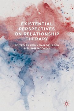 Existential Perspectives on Relationship Therapy (eBook, ePUB) - Deurzen, Emmy Van; Iacovou, Susan