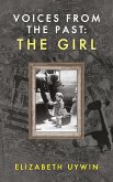 Voices from the Past: The Girl (eBook, ePUB)