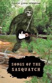 Songs of the Sasquatch (eBook, ePUB)