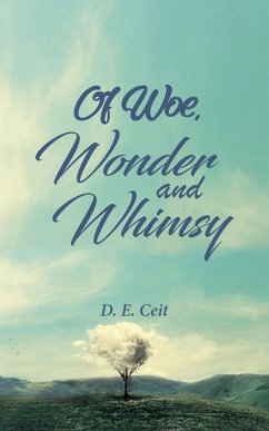 Cover Of Woe, Wonder and Whimsy (eBook, ePUB)