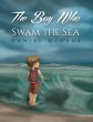 Boy Who Swam the Sea (eBook, ePUB) - Bild 1