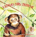 Monkey Called Smoochie (eBook, ePUB)