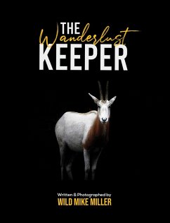Wanderlust Keeper (eBook, ePUB) - Miller, Wild Mike