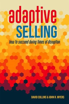 Adaptive Selling (eBook, ePUB) - Myers, John