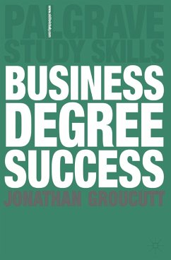 Business Degree Success (eBook, ePUB) - Groucutt, Jonathan