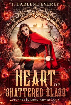 Cover Heart of Shattered Glass (Cinders In Midnight Glass) (eBook, ePUB)