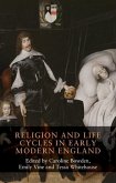 Religion and life cycles in early modern England (eBook, ePUB)