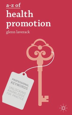 A-Z of Health Promotion (eBook, PDF) - Laverack, Glenn