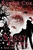 Sassy Claws (Bull Creek Holidays, #2) (eBook, ePUB)