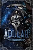 Adular (Band 3): Glut und Scherben (eBook, ePUB)