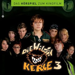 Die wilden Kerle 3 - Das Hörspiel zum Kinofilm (MP3-Download)