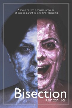 Bisection (eBook, ePUB) - Hall, Kenton