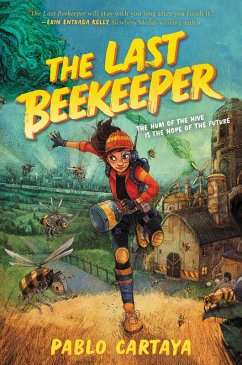 The Last Beekeeper (eBook, ePUB) - Cartaya, Pablo