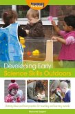 Developing Early Science Skills Outdoors (eBook, ePUB)