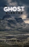 Ghost of Glencoe (eBook, ePUB)