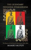 Legendary Nehanda Nyakasikana (eBook, ePUB)