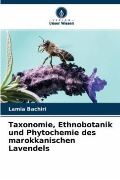 Taxonomie, Ethnobotanik und Phytochemie des marokkanischen Lavendels - Bachiri, Lamia