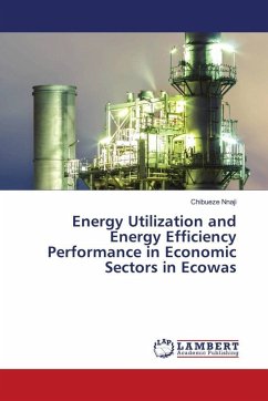 Energy Utilization and Energy Efficiency Performance in Economic Sectors in Ecowas - Nnaji, Chibueze